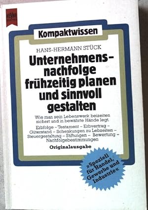 Seller image for Unternehmensnachfolge frhzeitig planen und sinnvoll gestalten. Heyne Kompaktwissen ; Nr. 148 for sale by books4less (Versandantiquariat Petra Gros GmbH & Co. KG)
