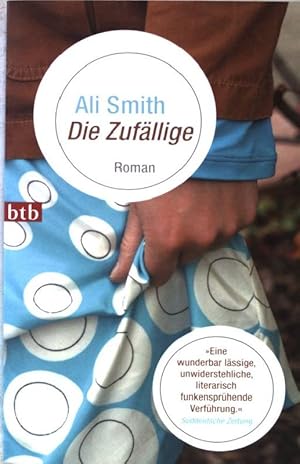 Immagine del venditore per Die Zufllige : Roman. btb 73869 venduto da books4less (Versandantiquariat Petra Gros GmbH & Co. KG)