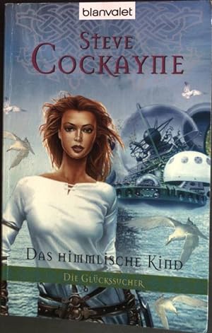 Seller image for Die Glckssucher: Das himmlische Kind (Nr. 24330) Blanvalet for sale by books4less (Versandantiquariat Petra Gros GmbH & Co. KG)