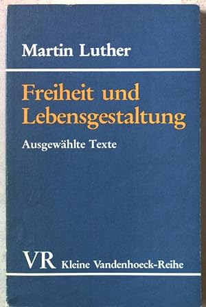 Seller image for Freiheit und Lebensgestaltung : ausgew. Texte. Nr.1493 for sale by books4less (Versandantiquariat Petra Gros GmbH & Co. KG)