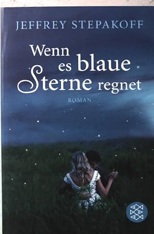 Seller image for Wenn es blaue Sterne regnet : Roman. Nr.18482 for sale by books4less (Versandantiquariat Petra Gros GmbH & Co. KG)