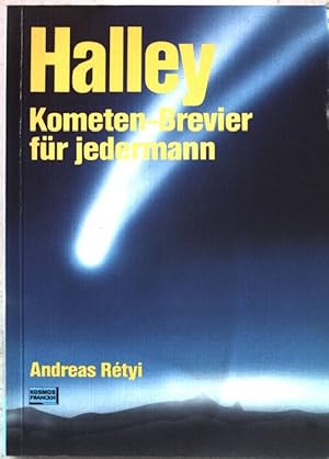 Bild des Verkufers fr Halley : Kometen-Brevier fr jedermann. Andreas Rtyi zum Verkauf von books4less (Versandantiquariat Petra Gros GmbH & Co. KG)