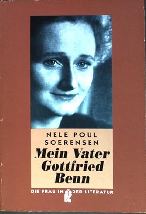 Seller image for Mein Vater Gottfried Benn. (Nr. 30317) Die Frau in der Literatur for sale by books4less (Versandantiquariat Petra Gros GmbH & Co. KG)