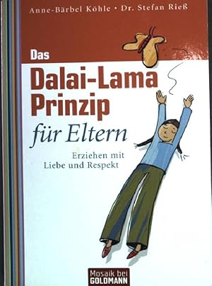 Seller image for Das Dalai-Lama-Prinzip fr Eltern : Erziehen mit Liebe und Respekt. (Nr. 17193) Mosaik bei Goldmann for sale by books4less (Versandantiquariat Petra Gros GmbH & Co. KG)