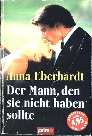 Seller image for Der Mann, den sie nicht haben sollte for sale by books4less (Versandantiquariat Petra Gros GmbH & Co. KG)