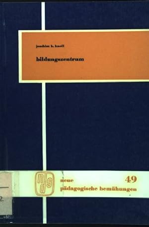 Bild des Verkufers fr Bildungszentrum neue pdagogische bemhungen ; Bd. 49 zum Verkauf von books4less (Versandantiquariat Petra Gros GmbH & Co. KG)