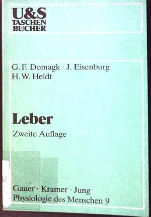 Seller image for Leber. U-&-S-Taschenbcher ; 14 / Physiologie des Menschen ; Bd. 9; for sale by books4less (Versandantiquariat Petra Gros GmbH & Co. KG)