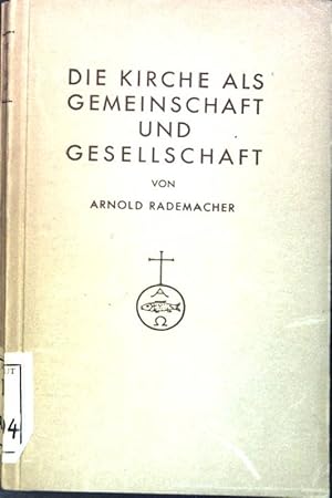 Bild des Verkufers fr Die Kirche als Gemeinschaft zum Verkauf von books4less (Versandantiquariat Petra Gros GmbH & Co. KG)