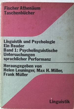 Seller image for Linguistik und Psychologie; Teil: Bd. 1., Psycholinguistische Untersuchungen sprachlicher Performanz FAT 2080 for sale by books4less (Versandantiquariat Petra Gros GmbH & Co. KG)