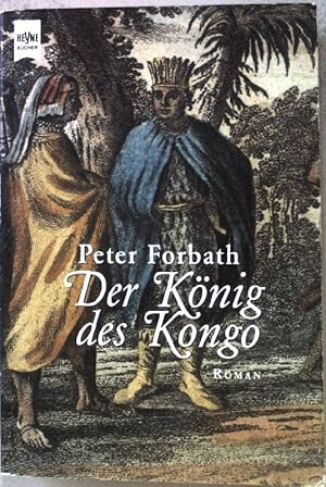 Bild des Verkufers fr Der Knig des Kongo. Nr.10921 zum Verkauf von books4less (Versandantiquariat Petra Gros GmbH & Co. KG)