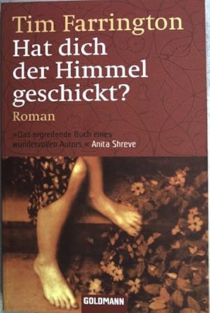 Imagen del vendedor de Hat dich der Himmel geschickt? : Roman. (Nr. 45801) Goldmann a la venta por books4less (Versandantiquariat Petra Gros GmbH & Co. KG)