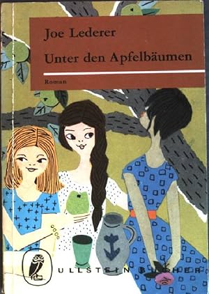 Bild des Verkufers fr Unter den Apfelbumen: Roman (Nr. 327) zum Verkauf von books4less (Versandantiquariat Petra Gros GmbH & Co. KG)
