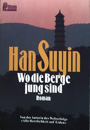 Bild des Verkufers fr Wo die Berge jung sind : Roman. (Nr. 23197) Ullstein zum Verkauf von books4less (Versandantiquariat Petra Gros GmbH & Co. KG)