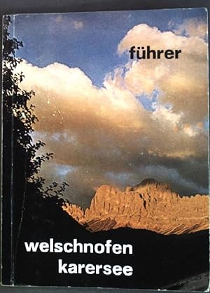 Bild des Verkufers fr Welschnofen Karersee: Fhrer zum Verkauf von books4less (Versandantiquariat Petra Gros GmbH & Co. KG)