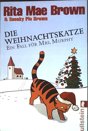 Imagen del vendedor de Die Weihnachtskatze : ein Fall fr Mrs. Murphy ; Roman. (Nr. 28389) Ullstein a la venta por books4less (Versandantiquariat Petra Gros GmbH & Co. KG)