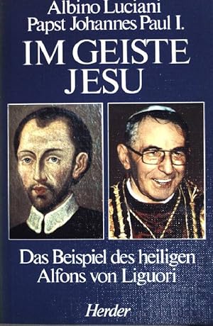 Seller image for Im geiste Jesu: Das Beispiel des heiligen Alfons von Liguori. for sale by books4less (Versandantiquariat Petra Gros GmbH & Co. KG)