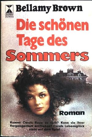 Seller image for Die schnen Tage des Sommers : Roman (Nr. 1069) for sale by books4less (Versandantiquariat Petra Gros GmbH & Co. KG)