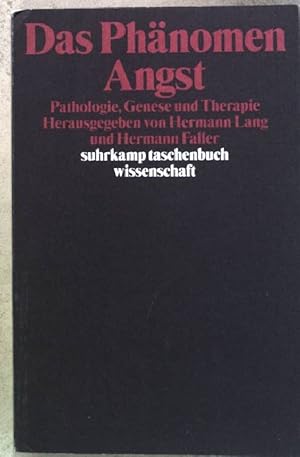 Seller image for Das Phnomen Angst : Pathologie, Genese und Therapie Suhrkamp-Taschenbuch Wissenschaft ; 1148 for sale by books4less (Versandantiquariat Petra Gros GmbH & Co. KG)