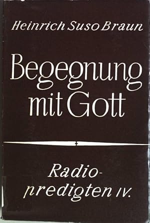 Imagen del vendedor de Begegnung mit Gott Radiopredigten VI a la venta por books4less (Versandantiquariat Petra Gros GmbH & Co. KG)