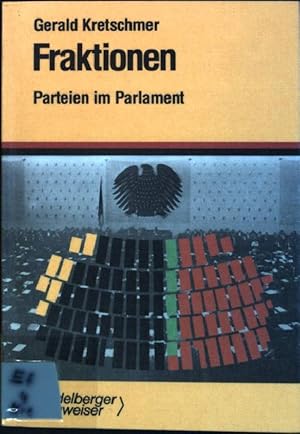 Bild des Verkufers fr Fraktionen : Parteien im Parlament. Decker's Wegweiser Parlament zum Verkauf von books4less (Versandantiquariat Petra Gros GmbH & Co. KG)