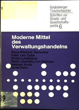 Seller image for Moderne Mittel des Verwaltungshandelns Geschichten zur Staats- u. Gesellschaftspolitik; 6 for sale by books4less (Versandantiquariat Petra Gros GmbH & Co. KG)