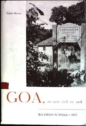 Image du vendeur pour Goa, so wie ich es sah mis en vente par books4less (Versandantiquariat Petra Gros GmbH & Co. KG)