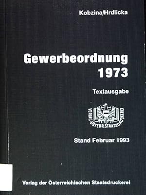 Bild des Verkufers fr Gewerbeordnung 1973 : Textausgabe zum Verkauf von books4less (Versandantiquariat Petra Gros GmbH & Co. KG)