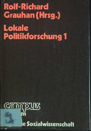 Bild des Verkufers fr Lokale Politikforschung 1. (Nr. 510) Campus zum Verkauf von books4less (Versandantiquariat Petra Gros GmbH & Co. KG)