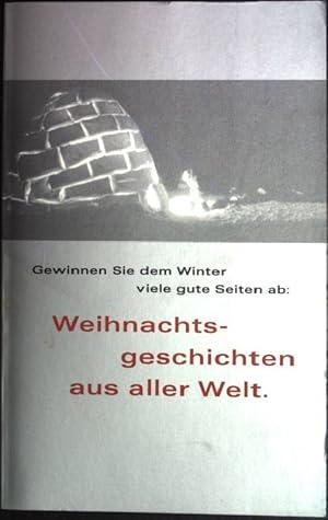 Image du vendeur pour Weihnachtsgeschichten aus aller Welt. mis en vente par books4less (Versandantiquariat Petra Gros GmbH & Co. KG)