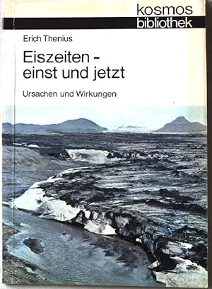 Seller image for Eiszeiten, einst und jetzt : Ursachen u. Wirkungen. Nr.284 for sale by books4less (Versandantiquariat Petra Gros GmbH & Co. KG)