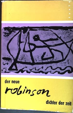 Seller image for Der Neue Robinson: Dichter der Zeit Texte; Band 2 for sale by books4less (Versandantiquariat Petra Gros GmbH & Co. KG)