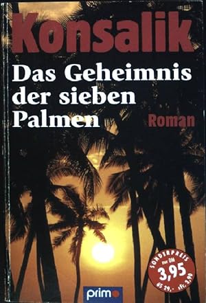 Bild des Verkufers fr Das Geheimnis der sieben Palmen : Roman. zum Verkauf von books4less (Versandantiquariat Petra Gros GmbH & Co. KG)