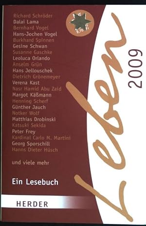 Imagen del vendedor de Schule - Erotik des Gripses; in: Leben 2009 : ein Lesebuch. (Nr. 6017) Herder-Spektrum a la venta por books4less (Versandantiquariat Petra Gros GmbH & Co. KG)