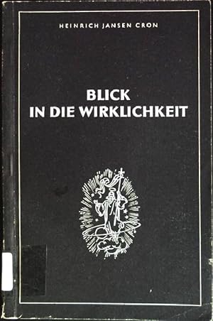 Bild des Verkufers fr Blick in die Wirklichkeit zum Verkauf von books4less (Versandantiquariat Petra Gros GmbH & Co. KG)