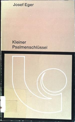 Bild des Verkufers fr Kleiner Psalmenschlssel zum Verkauf von books4less (Versandantiquariat Petra Gros GmbH & Co. KG)