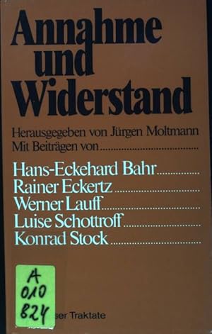 Bild des Verkufers fr Annahme und Widerstand. Kaiser-Traktate ; 79 zum Verkauf von books4less (Versandantiquariat Petra Gros GmbH & Co. KG)