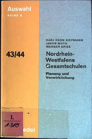 Seller image for Nordrhein-Westfalens Gesamtschulen: Planung und Verwirklichung Auswahl ; 43/44 for sale by books4less (Versandantiquariat Petra Gros GmbH & Co. KG)