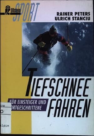 Bild des Verkufers fr Tiefschneefahren : Fr Einsteiger und Fortgeschrittene. (Nr. 27626) Ullstein-Sport zum Verkauf von books4less (Versandantiquariat Petra Gros GmbH & Co. KG)