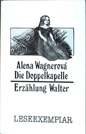 Seller image for Die Doppelkapelle : Erzhlung. for sale by books4less (Versandantiquariat Petra Gros GmbH & Co. KG)