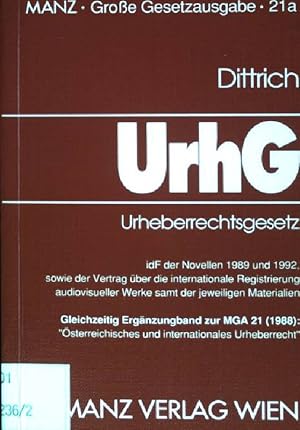 Bild des Verkufers fr Urheberrechtsgesetz (UrhG) Manzsche Ausgabe der sterreichischen Gesetze ; Bd. 21a zum Verkauf von books4less (Versandantiquariat Petra Gros GmbH & Co. KG)