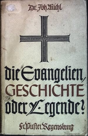 Bild des Verkufers fr Die Evangelien, Geschichte oder Legende? zum Verkauf von books4less (Versandantiquariat Petra Gros GmbH & Co. KG)