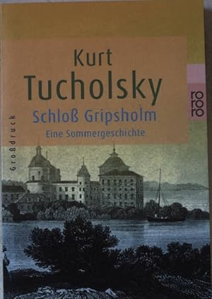 Seller image for Schlo Gripsholm : eine Sommergeschichte.(Grodruck) Nr.33179 for sale by books4less (Versandantiquariat Petra Gros GmbH & Co. KG)
