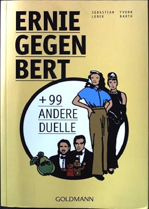 Bild des Verkufers fr Ernie gegen Bert + 99 andere Duelle. (Nr. 15770) Goldmann zum Verkauf von books4less (Versandantiquariat Petra Gros GmbH & Co. KG)