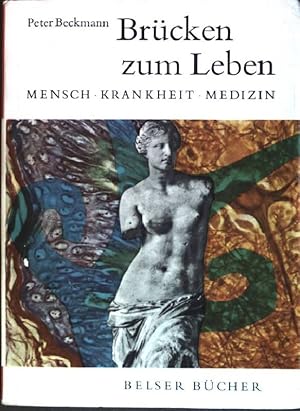 Bild des Verkufers fr Brcken zum Leben: Mensch - Krankheit - Medizin Aus der Welt der Natur; 9 zum Verkauf von books4less (Versandantiquariat Petra Gros GmbH & Co. KG)