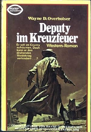 Immagine del venditore per Deputy im Kreuzfeuer (Nr. 18W76) Super-Western venduto da books4less (Versandantiquariat Petra Gros GmbH & Co. KG)