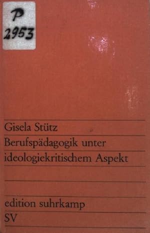 Berufspädagogik unter ideologiekritischem Aspekt (Nr. 398)