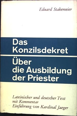 Bild des Verkufers fr Das Konzilsdekret: ber die Ausbildung der Priester zum Verkauf von books4less (Versandantiquariat Petra Gros GmbH & Co. KG)