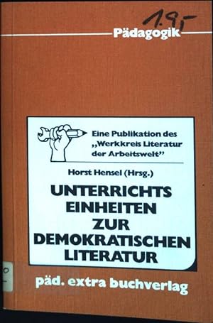 Seller image for Unterrichtseinheiten zur demokratischen Literatur for sale by books4less (Versandantiquariat Petra Gros GmbH & Co. KG)