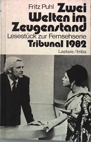 Zwei Welten im Zeugenstand : Lesestück zur Fernsehserie Tribunal 1892.