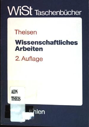 Seller image for Wissenschaftliches Arbeiten : Technik - Methodik - Form. WiST-Taschenbcher for sale by books4less (Versandantiquariat Petra Gros GmbH & Co. KG)